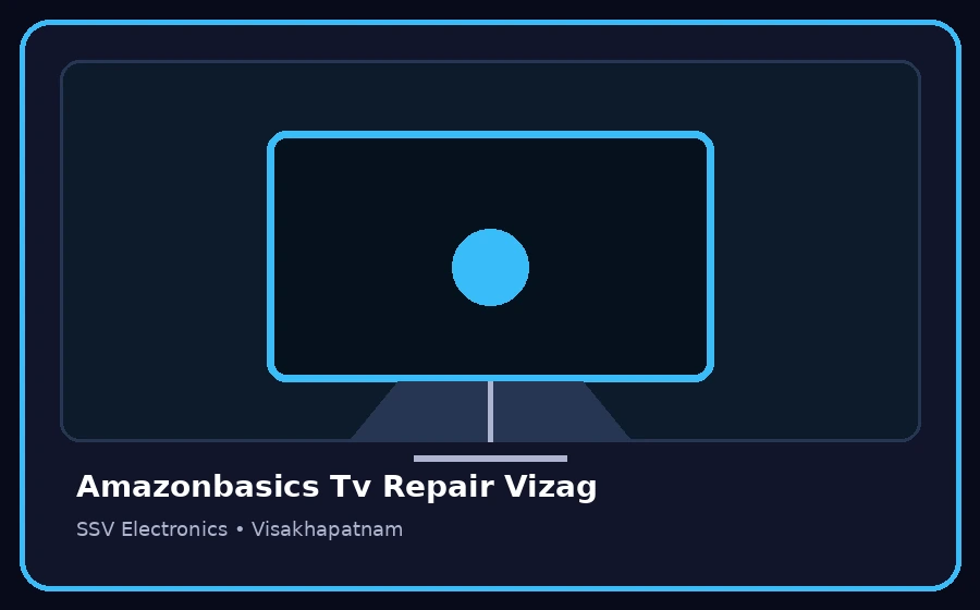 Amazonbasics Tv Repair Vizag TV repair visual